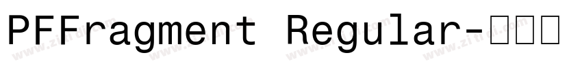 PFFragment Regular字体转换 PFFragment Regular字体转换